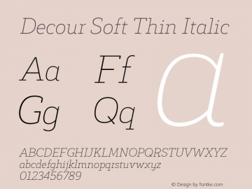 Decour Soft Thin Italic Version 1.000;PS 001.000;hotconv 1.0.88;makeotf.lib2.5.64775;com.myfonts.easy.latinotype.decour-soft.thin-italic.wfkit2.version.4vjK图片样张