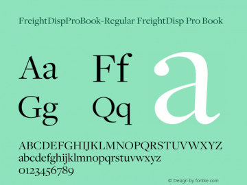 FreightDispProBook-Regular FreightDisp Pro Book Version 3.000 Font Sample