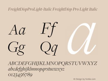 FreightDispProLight-Italic FreightDisp Pro Light Italic Version 3.000图片样张