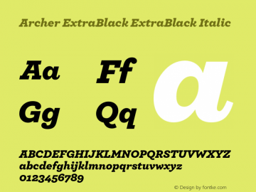 Archer ExtraBlack ExtraBlack Italic Version 1.202 Pro Font Sample