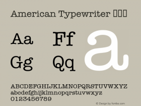 American Typewriter 常规体 7.1d1e1 Font Sample