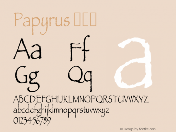 Papyrus 紧缩体 6.1d10e2 Font Sample