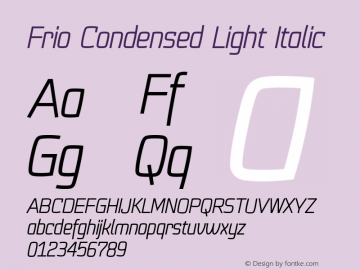 Frio Condensed Light Italic Version 1.000;com.myfonts.lamatas.frio.cond-light-italic.wfkit2.3EyK Font Sample
