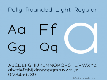Polly Rounded Light Regular Version 1.000;PS 002.000;hotconv 1.0.70;makeotf.lib2.5.58329图片样张