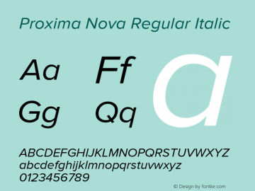 Proxima Nova Regular Italic Version 1.000;PS 001.000;hotconv 1.0.38 Font Sample