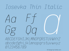 Iosevka Thin Italic 1.7.0; ttfautohint (v1.4.1) Font Sample