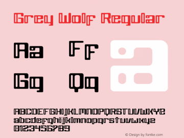 Grey Wolf Regular 2.0 - 8/01/99 Font Sample