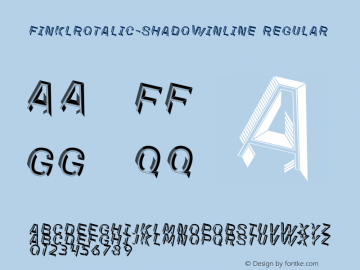FinklRotalic-ShadowInline Regular Version 0.000;PS 0.0;hotconv 1.0.70;makeotf.lib2.5.58329 Font Sample