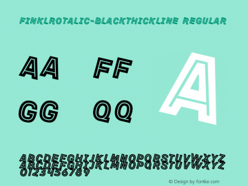 FinklRotalic-BlackThickline Regular Version 0.000;PS 0.0;hotconv 1.0.70;makeotf.lib2.5.58329 Font Sample