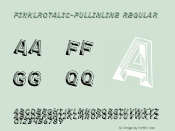 FinklRotalic-FullInline Regular Version 0.000;PS 0.0;hotconv 1.0.70;makeotf.lib2.5.58329 Font Sample