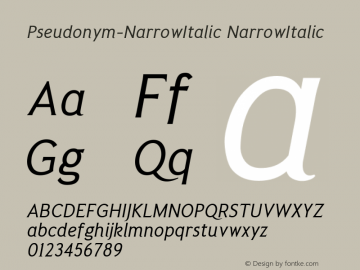 Pseudonym-NarrowItalic NarrowItalic Version 1.0 Font Sample