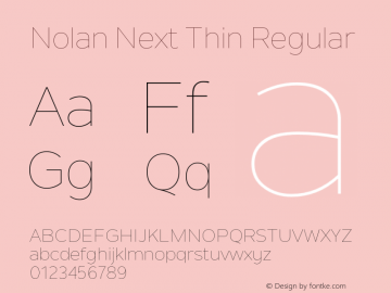 Nolan Next Thin Regular 1.000;com.myfonts.easy.kastelov.nolan-next.thin.wfkit2.version.4w8Y图片样张