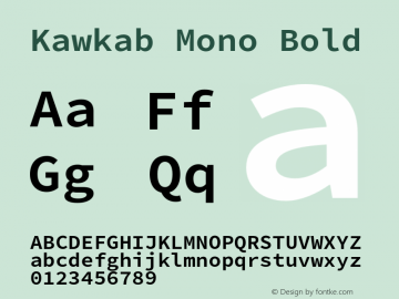 Kawkab Mono Bold Version 1.000;PS 000.501;hotconv 1.0.88;makeotf.lib2.5.64775图片样张