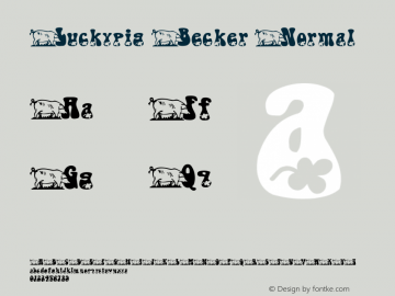 Luckypig Becker Normal 1.0 Sat May 06 13:40:11 2000 Font Sample