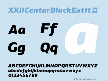 XXIICentarBlackExtIt ☞ Version 1.002;com.myfonts.easy.doubletwo.xxii-centar.black-ital-ext.wfkit2.version.4eeE图片样张