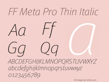 FF Meta Pro Thin Italic Version 1.000;PS 001.001;hotconv 1.0.56图片样张