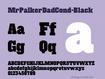 MrPalkerDadCond-Black ☞ Version 1.000;com.myfonts.easy.letterheadrussia.mr-palker-dad.condensed-black.wfkit2.version.4wK3 Font Sample