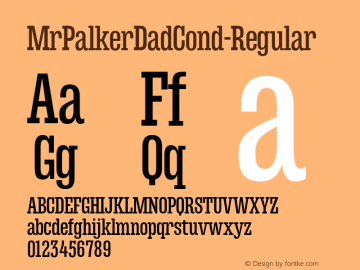 MrPalkerDadCond-Regular ☞ Version 1.000;com.myfonts.easy.letterheadrussia.mr-palker-dad.condensed-regular.wfkit2.version.4wK7 Font Sample