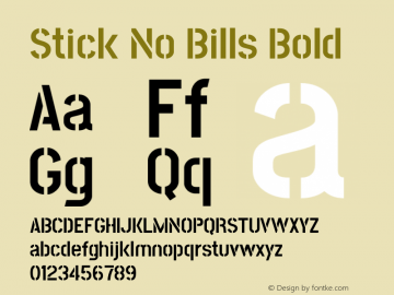 Stick No Bills Bold Version 1.200;PS 1.200;hotconv 1.0.86;makeotf.lib2.5.63406 Font Sample