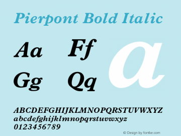 Pierpont Bold Italic Version 1.070 Font Sample
