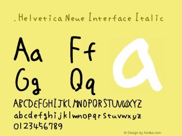 .Helvetica Neue Interface Italic 10.0d35e1 Font Sample