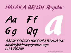 MALAKA BRUSH Regular 001.000 Font Sample