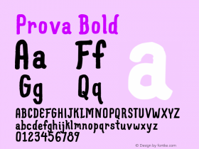 Prova Bold Version 1.00 October 14, 2013, initial release, www.yourfonts.com Font Sample