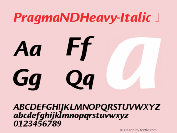 PragmaNDHeavy-Italic ☞ Version 1.10;com.myfonts.easy.neufville.pragma-nd.heavy-italic.wfkit2.version.QsA Font Sample