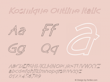 Kosmique Outline Italic Version 1.00 Font Sample