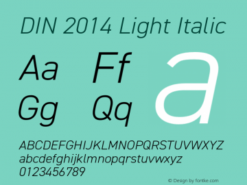 DIN 2014 Light Italic Version 1.000 Font Sample