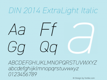 DIN 2014 ExtraLight Italic Version 1.000 Font Sample