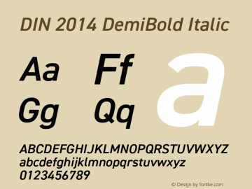 DIN 2014 DemiBold Italic Version 1.000 Font Sample