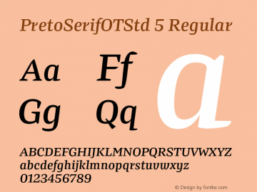 PretoSerifOTStd 5 Regular Preto Serif OT Std 1.0;com.myfonts.easy.dizajndesign.preto-serif-ot-std.medium-italic.wfkit2.version.411A Font Sample