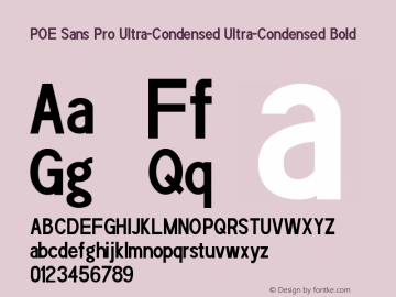POE Sans Pro Ultra-Condensed Ultra-Condensed Bold Version 1.00 January 9, 2016, initial release图片样张