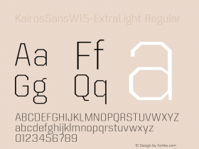 KairosSansW15-ExtraLight Regular Version 1.00 Font Sample