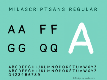 MilaScriptSans Regular 1.020 Font Sample