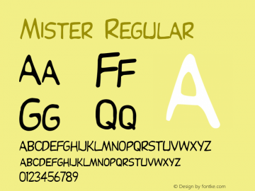 Mister Regular Macromedia Fontographer 4.1.4 5/8/00 Font Sample