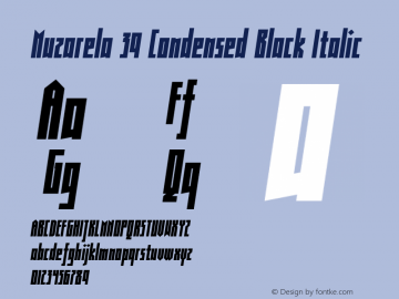 Muzarela 39 Condensed Black Italic Version 1.000 Font Sample