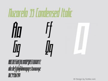 Muzarela 35 Condensed Italic Version 1.000 Font Sample