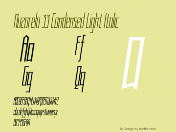Muzarela 33 Condensed Light Italic Version 1.000 Font Sample