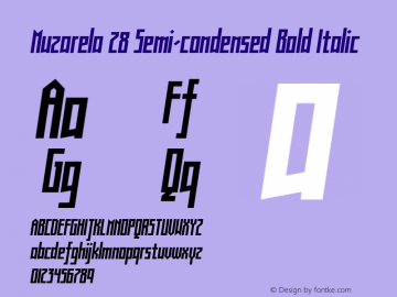 Muzarela 28 Semi-condensed Bold Italic Version 1.000 Font Sample