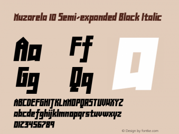 Muzarela 10 Semi-expanded Black Italic Version 1.000 Font Sample
