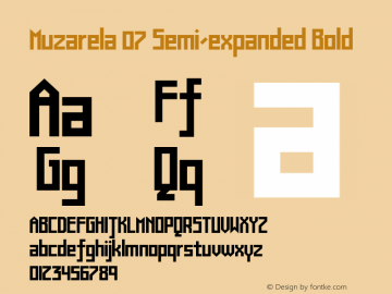 Muzarela 07 Semi-expanded Bold Version 1.000 Font Sample