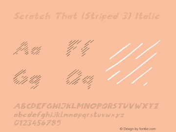 Scratch That (Striped 3) Italic Version 1.00 January 5, 2016, initial release图片样张