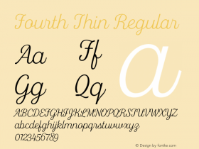 Fourth Thin Regular Version 1.000;PS 001.000;hotconv 1.0.88;makeotf.lib2.5.64775 Font Sample