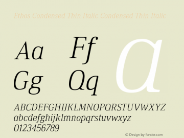 Ethos Condensed Thin Italic Condensed Thin Italic Version 1.003图片样张