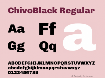 ChivoBlack Regular Version 1.004;PS 001.004;hotconv 1.0.88;makeotf.lib2.5.64775图片样张