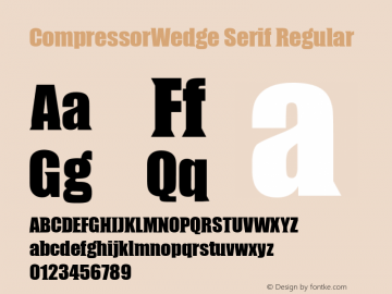 CompressorWedge Serif Regular Version 4.10图片样张