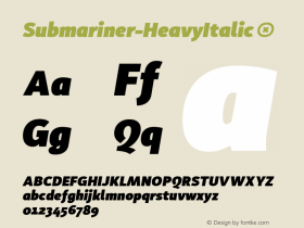 Submariner-HeavyItalic ☞ Version 1.000;PS 001.000;hotconv 1.0.88;makeotf.lib2.5.64775;com.myfonts.easy.marin-santic.submariner.heavy-italic.wfkit2.version.4xGG图片样张