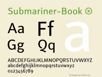 Submariner-Book ☞ Version 1.005;PS 001.005;hotconv 1.0.88;makeotf.lib2.5.64775;com.myfonts.easy.marin-santic.submariner.book.wfkit2.version.4xGu图片样张